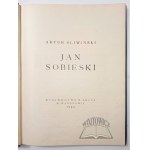 ŚLIWIŃSKI Artur, Jan Sobieski.