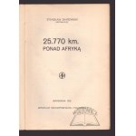 SKARŻYŃSKI Stanisław (Kapitän - Pilot), (1. Aufl.). 25.770 km. über Afrika.