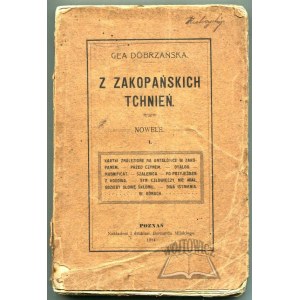 DOBRZAÑSKA Gea, From Zakopane Breaths. Novels.