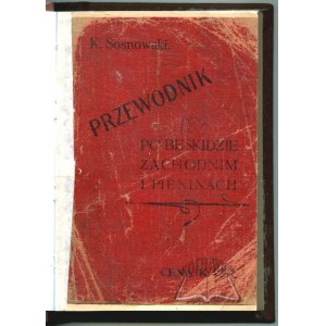 SOSNOWSKI Kazimierz, Guide to the Western Beskid.