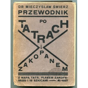 ŚWIERZ Mieczysław, Reiseführer für das Tatra-Gebirge und Zakopane.