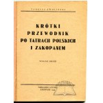 ZWOLIŃSKI Tadeusz, Kurzer Führer durch die polnische Tatra und Zakopane.