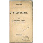 JANOTA Eugene X., Historical and jeographical news about the Żywiec region.