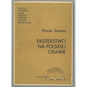 JOSTOWA Wanda, Pasterstwo na polskiej orawie.