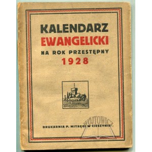 KALENDARZ ewangelicki na rok przestępny 1928.