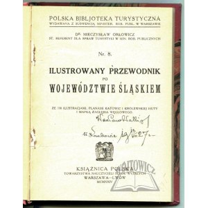 ORŁOWICZs Mieczysław, Illustrierter Führer durch die Woiwodschaft Schlesien.