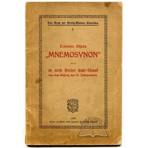 OTIPKA Ernestus, Mnemosynon das ist die älteste Bieliker Stadt-Chronik aus dem Umfang des 18. Jahrhunderts.