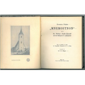 OTIPKA Ernestus, Wagner R. E., Mnemosynon das ist die Bielitzer Stadt=Chronik aus dem Anfang des 18. Jahrhunderts.