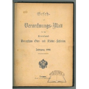 (LAW in Schlesien). Gesetz- und Verordnungsblatt für das Kronland Herzogthum Ober- und Nieder-Schlesien.