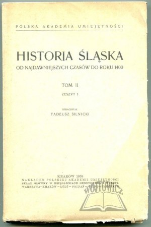 SILNICKI Tadeusz, History of Silesia.