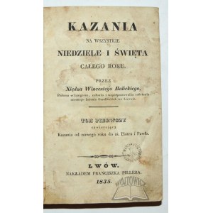 BALICKI Wincenty, (Wyd. 1). Kazania na niedziele i święta całego roku.