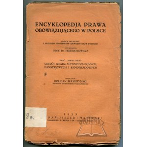 ENCYCLOPEDIA of the law in force in Poland.