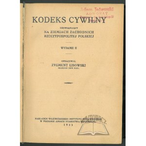 LISOWSKI Zygmunt, Kodeks cywilny obowiązujący na ziemiach zachowdnich Rzeczypostpolitej Polskiej.