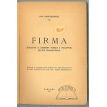 NAMITKIEIWCZ Jan, Firma. A study in the theory and practice of commercial law.