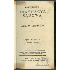 POWSZECHNA Ordynacya Sądowa dla Państw Pruskich.