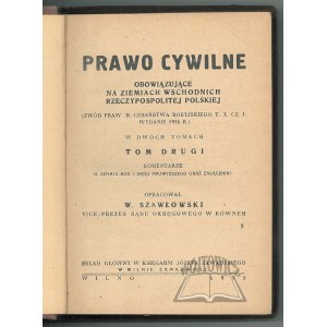 PRAWO cywilne obowiązujące na ziemiach wschodnich Rzeczypospolitej Polskiej.