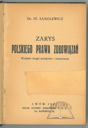 SAMOLEWICZ Stanisław, Zarys polskiego prawa zobowiazań.