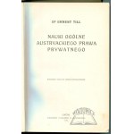 TILL Ernest, Nauki ogólne austryackiego prawa prywatnego.