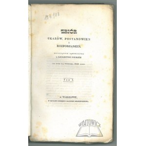 ZBIÓR ukazów, postanowień i rozporządzeń, dotyczących sądownictwa w Królestwie Polskiem od dnia 6/18 września 1841 roku.