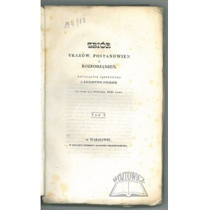 COLLECTION of ukazs, resolutions and decrees, concerning the judiciary in the Kingdom of Poland since September 6/18, 1841.