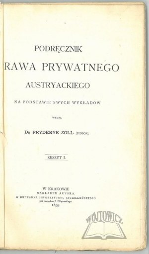 ZOLL Fryderyk, Podręcznik prawa prywatnego austryackiego. (Autograf).