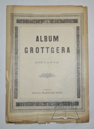 (GROTTGER Artur), Album Grottgera. Lituania.