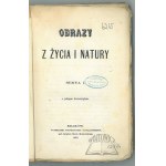 POL Wincenty (1807-1872), Obrazy z życia i natury.