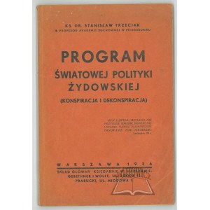 TRZECIAK Stanisław, Program światowej polityki żydowskiej.