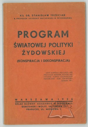 TRZECIAK Stanisław, Program światowej polityki żydowskiej.