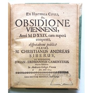 CAMENTZ Johann Erdmann, Ex Historia Civili, De Obsidione Viennensi,