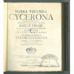 Cicero Marcus Tullius, Über die Pflichten aller Stände des Volkes aus dem Buch der Trios.