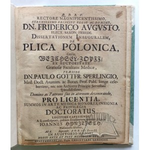 HYNITZSCH Johann, Dissertationem Inauguralem, de Plica Polonica, Germ. Weichsel-Zopff.