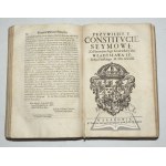(CONSTITUTIONS). Constitucie Statuta y Przywileie na walnych Seymach Koronnych od roku pańskiego 1550 áż do roku 1637 uchwalone.