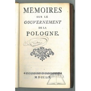 (STEINHAEUSER Johann Benjamin; DEMBOWSKI Antoni; NORBLIN Jan Piotr), Memoires Sur Le Gouvernement De La Pologne.