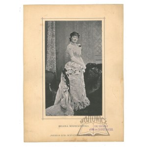 MODRZEJEWSKA Helena (1840-1909), najwybitniejsza aktorka w historii teatru w Polsce.