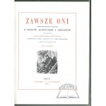 SUFFCZYŃSKI Kajetan, Zawsze oni. Obrazy historyczne i obyczajowe z czasów Kościuszki i Legionów.