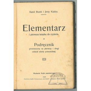 BUZEK Karol and Jerzy Kubisz, Elementary and first reading book.