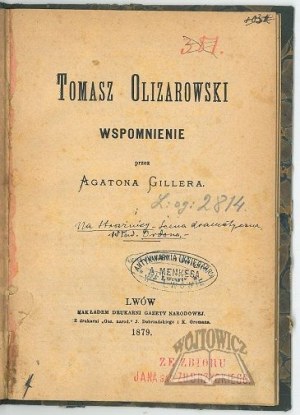 GILLER Agaton, Tomasz Olizarowski, memoir.
