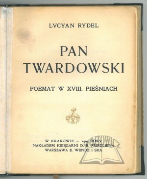 RYDEL Lucyan, Pan Twardowski. A poem in eighteen songs.