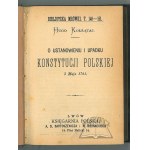 Hugo Kooler, O ustanowieniu i upadku Konstytucji Polskiej 3 Maja 1791.