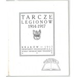 (OPAŁEK Mieczysław), Tarcze Legionów 1914-1917.