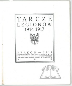 (OPAŁEK Mieczysław), Shields of the Legions 1914-1917.