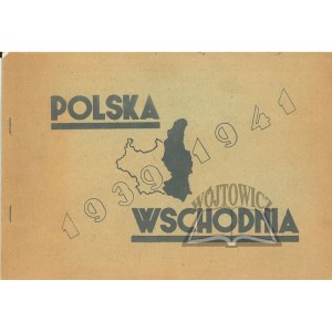 POLSKA Wschodnia 1939-1941.