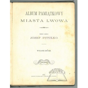 PITUŁKO Józef, Pamiątkowe album Lwowa.