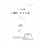 PIĄTKOWSKI Henryk, Album polského umění.
