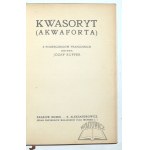 RUFFER Józef, Kwasoryt. (Akwaforta).