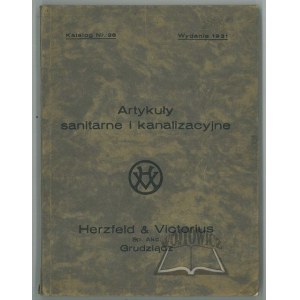 (KATALOG průmyslových výrobků). Sanitární a kanalizační výrobky. Herzfeld &amp; Victorius Sp. Akc. Grudziądz.