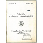 (KATALOG artykułów przemysłowych). Artykuły sanitarne i kanalizacyjne. Herzfeld & Victorius Sp. Akc. Grudziądz.