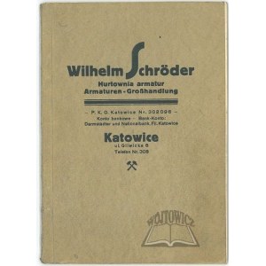 (KATALOG artykułów przemysłowych). Schroder Wilhelm. Hurtownia armatur. Armaturen Grosshandlung.