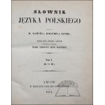 LINDE M. Samuel Bogumił, Słownik Języka Polskiego.
